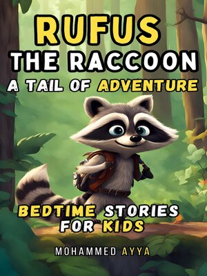 cover image of Rufus the Raccoon